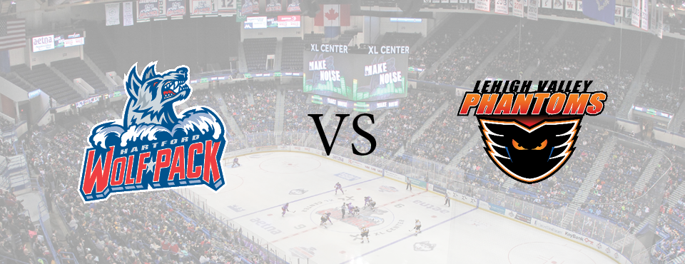 Hartford Wolf Pack vs Lehigh Valley Phantoms